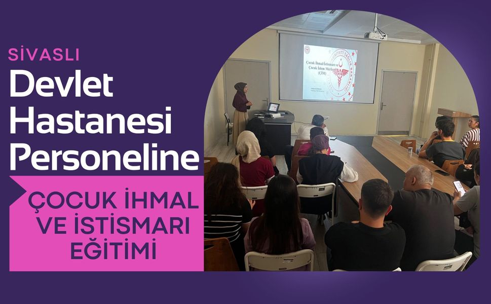 Sivaslı Devlet Hastanesi Personeline Çocuk İhmal ve İstismarı Eğitimi