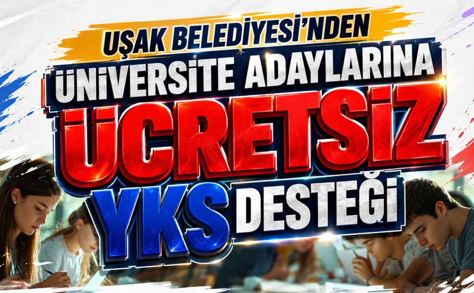 Uşak Belediyesi’nden Üniversite Adaylarına Ücretsiz YKS Desteği