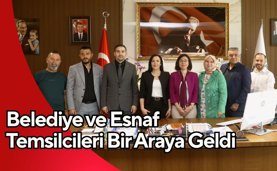 Uşak'ın Geleceği İçin Ortak Mesaj, Belediye ve Esnaf Temsilcileri Bir Araya Geldi