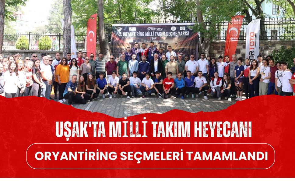 Uşak'ta Milli Takım Heyecanı: Oryantiring Seçmeleri Tamamlandı