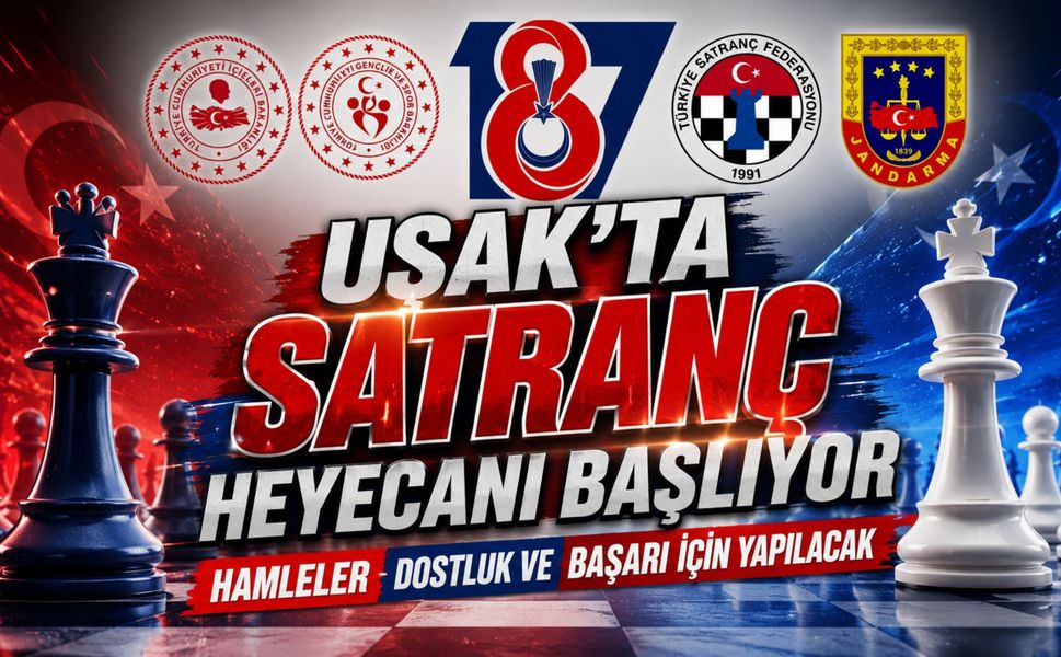 Uşak'ta Satranç Heyecanı Başlıyor, Hamleler Dostluk ve Başarı İçin Yapılacak