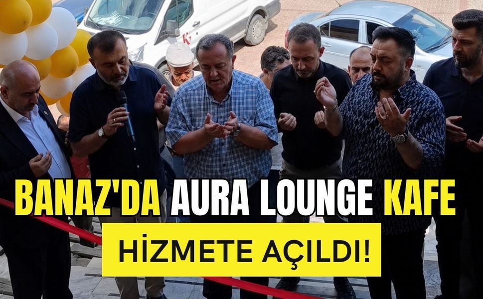 Banaz'da Aura Lounge Kafe Hizmete Açıldı! Açılışa Hüseyin Kağıt Damga Vurdu