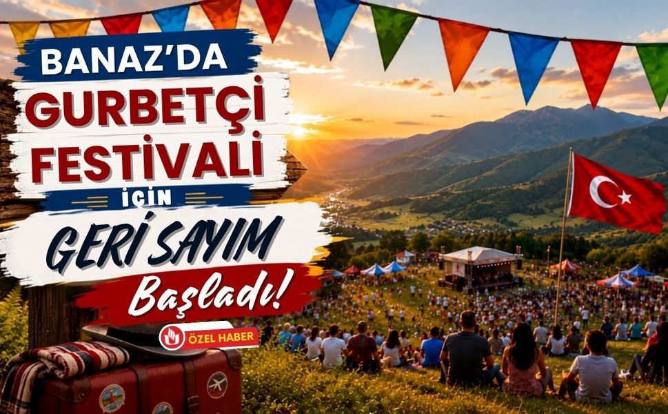 Banaz'da Gurbetçi Festivali İçin Geri Sayım Başladı!