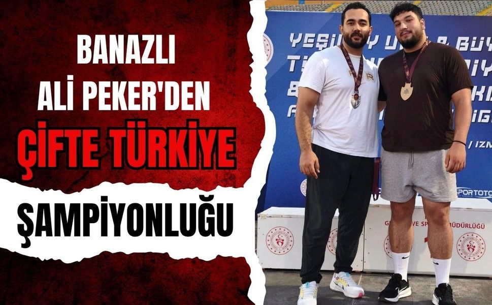 Banazlı Ali Peker'den Çifte Türkiye Şampiyonluğu