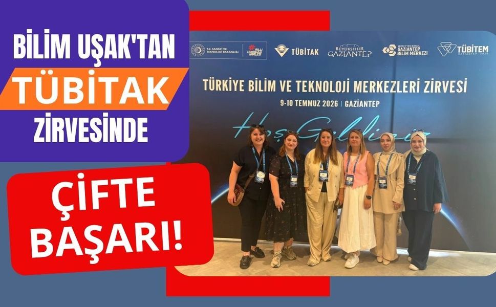 Bilim Uşak'tan TÜBİTAK Zirvesinde Çifte Başarı! Eğitmenler Sertifikalarını Aldı