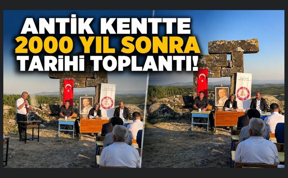 Antik Kentte 2000 Yıl Sonra Tarihi Toplantı!