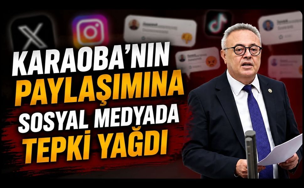 Karaoba'nın Paylaşımına Sosyal Medyada Tepki Yağdı