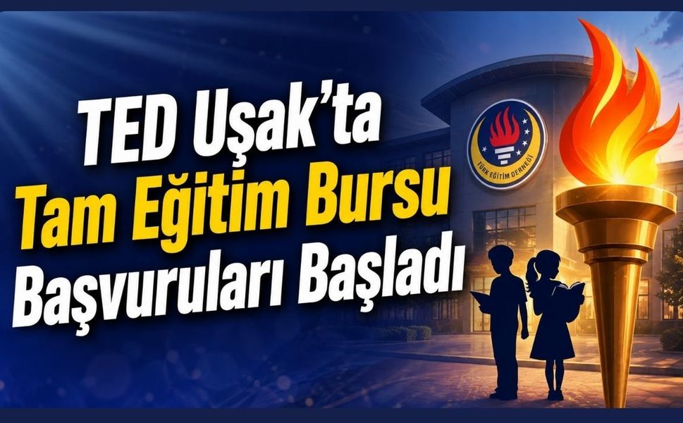 TED Uşak'ta Tam Eğitim Bursu Başvuruları Başladı
