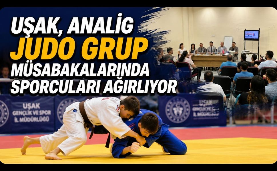 Uşak, ANALİG Judo Grup Müsabakalarında Sporcuları Ağırlıyor