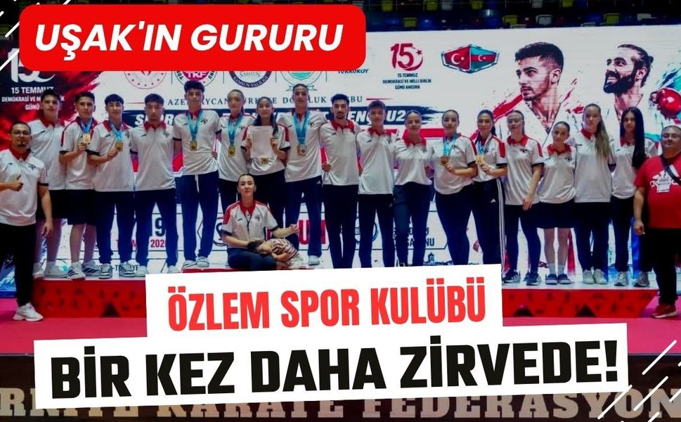 Uşak'ın Gururu Özlem Spor Kulübü Bir Kez Daha Zirvede! Türkiye Şampiyonluğu Samsun'da Geldi