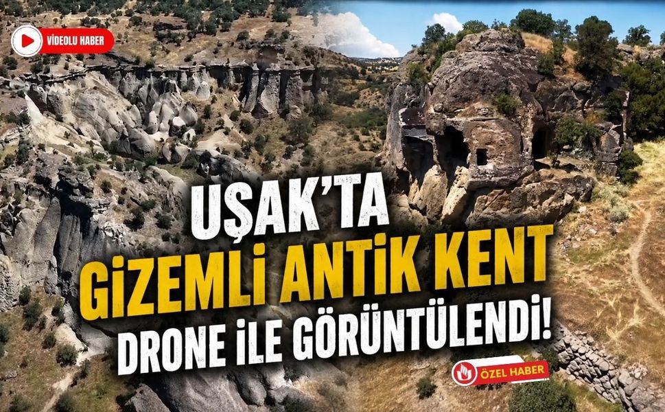 Uşak'ta Gizemli Antik Kent Drone ile Görüntülendi! Toprağın Altında Bir Medeniyet Uyuyor