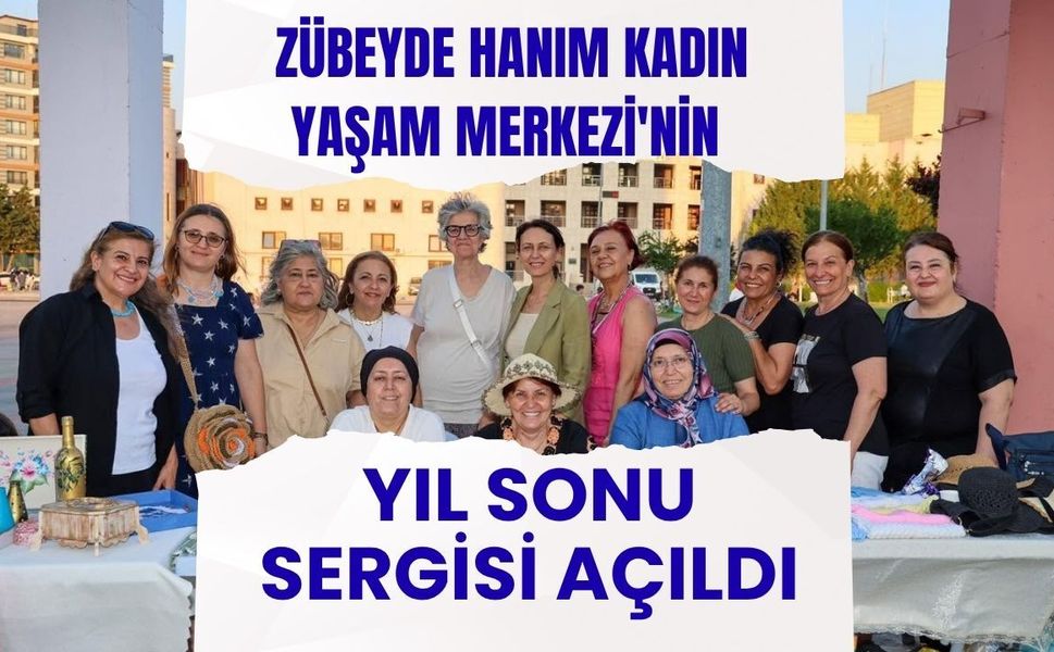 Zübeyde Hanım K.Y.M.’de Yıl Sonu Sergisi