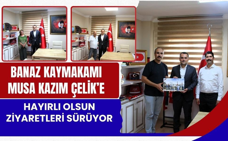 Banaz Kaymakamı Musa Kazım Çelik’e Hayırlı Olsun Ziyaretleri Sürüyor