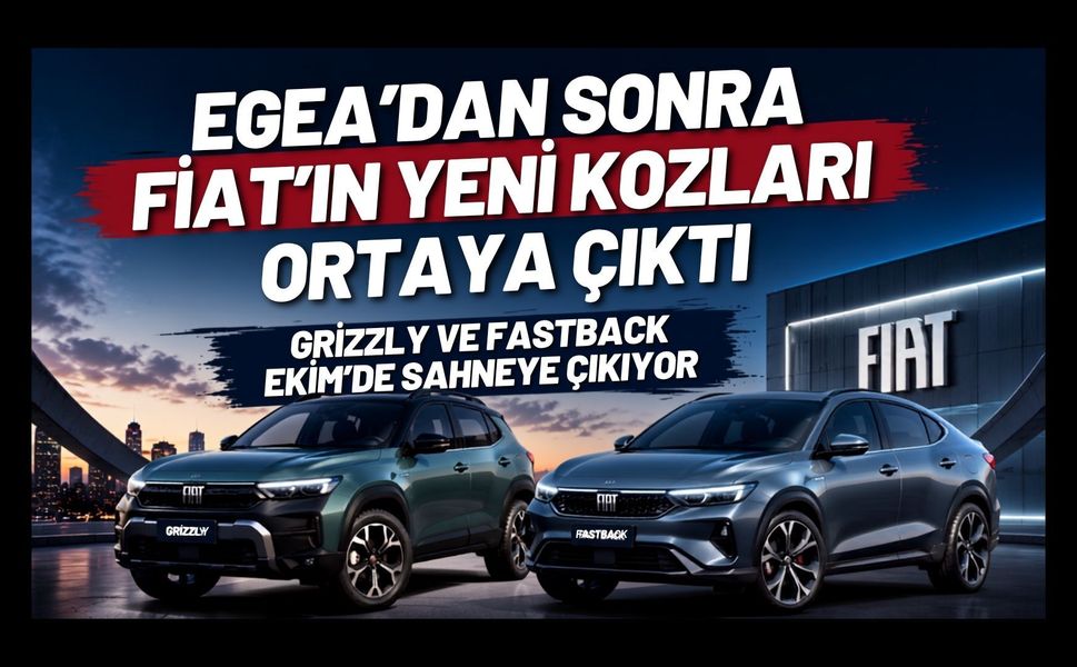 Egea’dan Sonra Fiat’ın Yeni Kozları Ortaya Çıktı, Grizzly ve Fastback Ekim’de Sahneye Çıkıyor