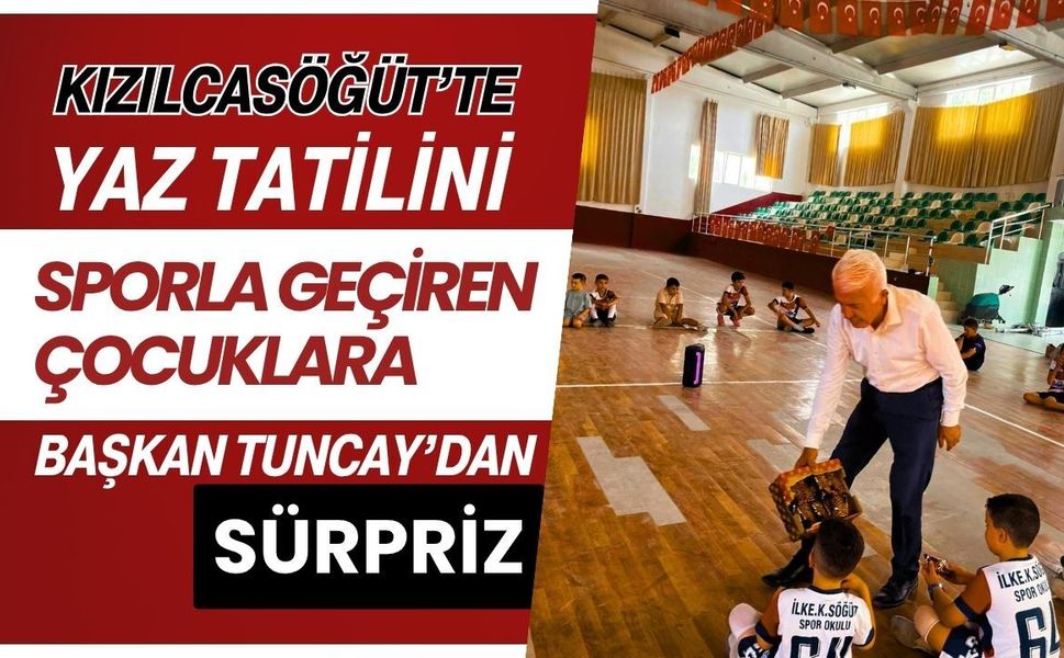 Kızılcasöğüt’te Yaz Tatilini Sporla Geçiren Çocuklara Başkan Tuncay’dan Sürpriz