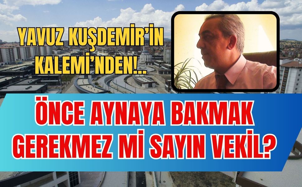 Önce Aynaya Bakmak Gerekmez mi Sayın Vekil?
