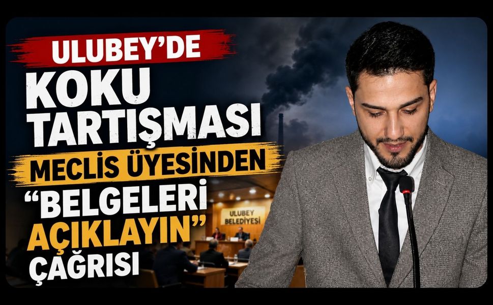 Ulubey’de Koku Tartışması, Meclis Üyesinden “Belgeleri Açıklayın” Çağrısı