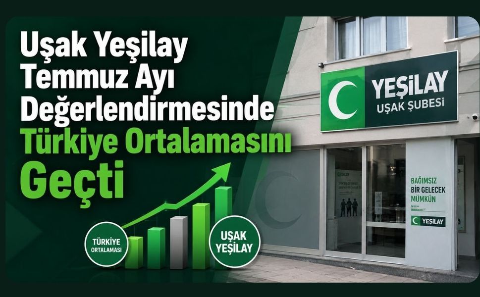 Uşak Yeşilay Temmuz Ayı Değerlendirmesinde Türkiye Ortalamasını Geçti