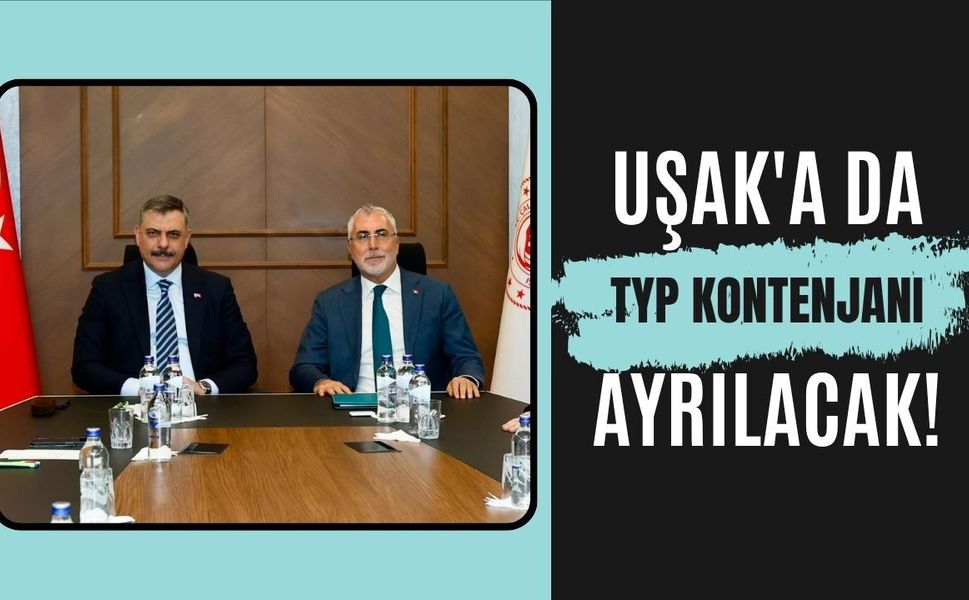 Uşak'a da TYP Kontenjanı Ayrılacak! 81 İl İçin 30 Bin Kişilik Yeni İstihdam Desteği