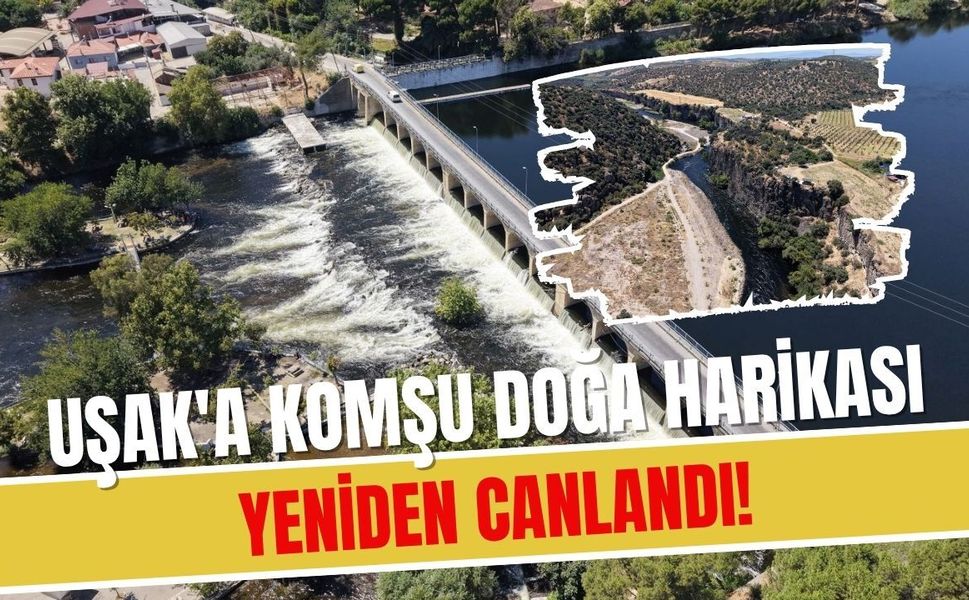 Uşak'a Komşu Doğa Harikası Yeniden Canlandı! Adala Kanyonu Ziyaretçilerin Gözdesi Oldu