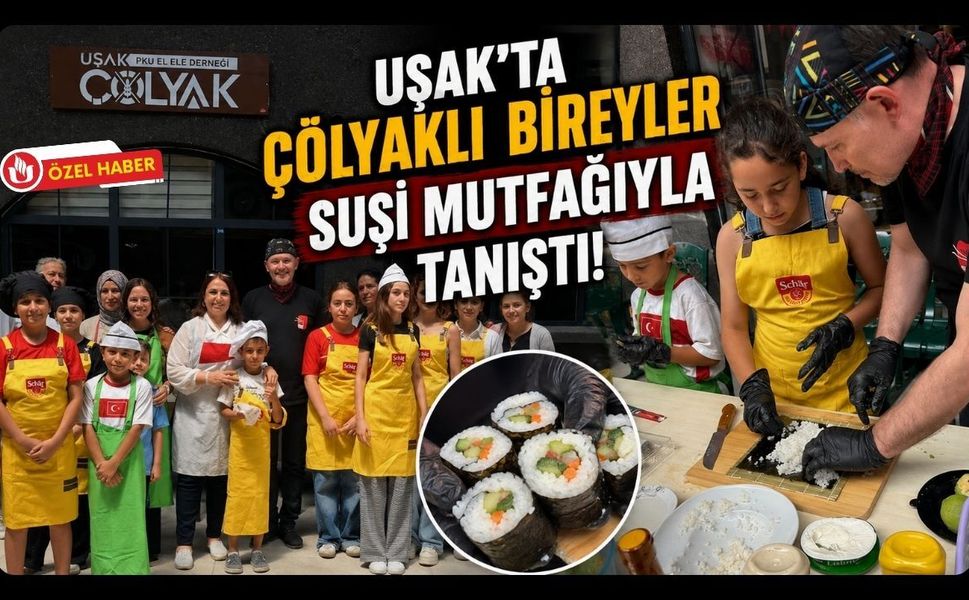 Uşak’ta Çölyaklı Bireyler Suşi Mutfağıyla Tanıştı! Glutensiz Lezzetleri Birlikte Hazırladılar