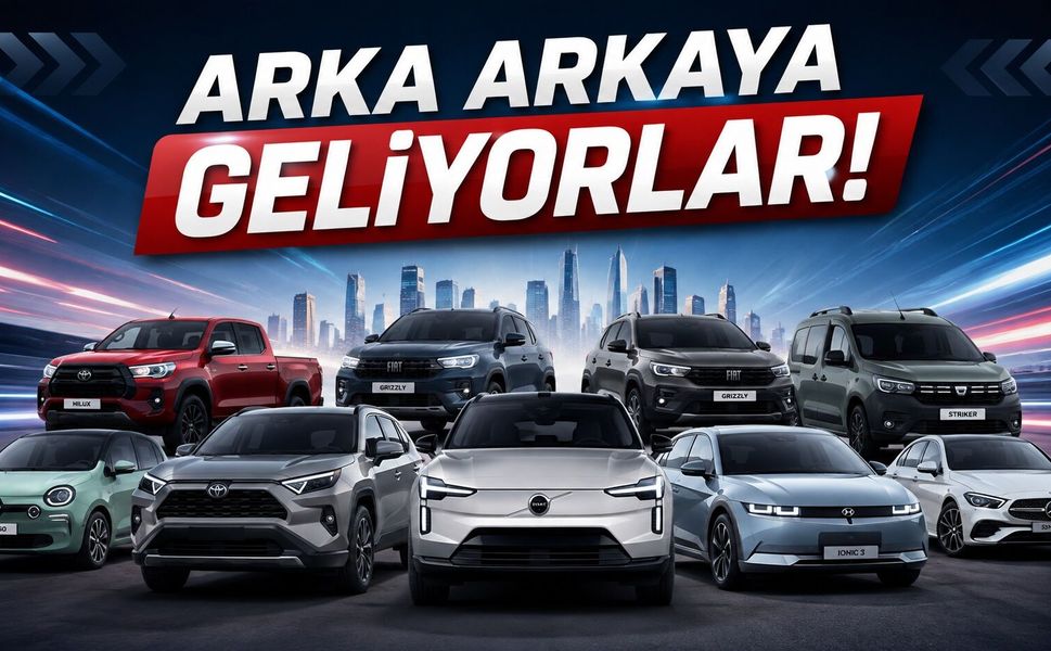 Sıfır Otomobil Alacaklar Dikkat! Türkiye’ye Peş Peşe 13 Model Geliyor