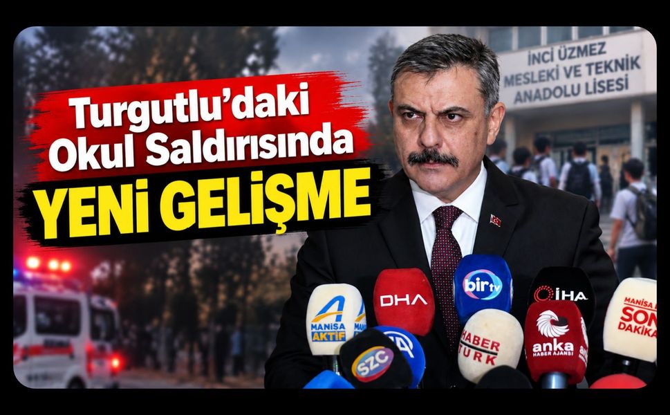 Turgutlu’daki Okul Saldırısında Yeni Gelişme, 6 Başmüfettiş Görevlendirildi