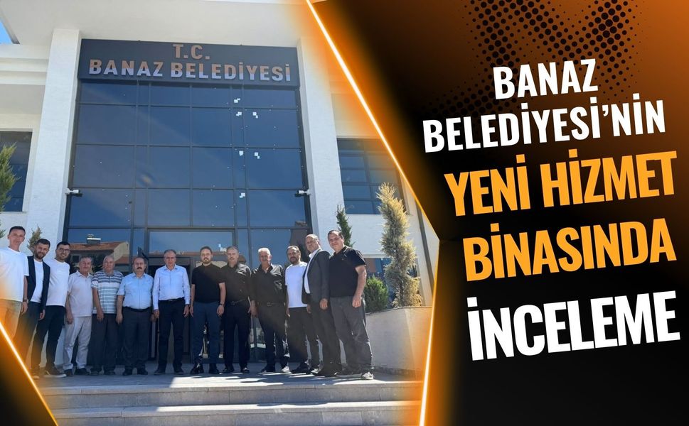 Banaz Belediyesi’nin Yeni Hizmet Binasında İnceleme