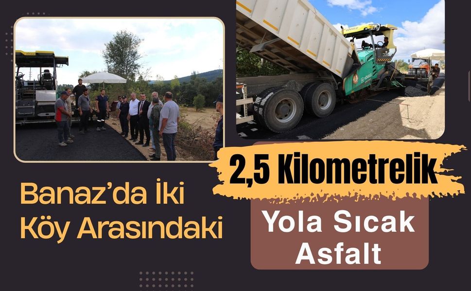 Banaz’da İki Köy Arasındaki 2,5 Kilometrelik Yola Sıcak Asfalt