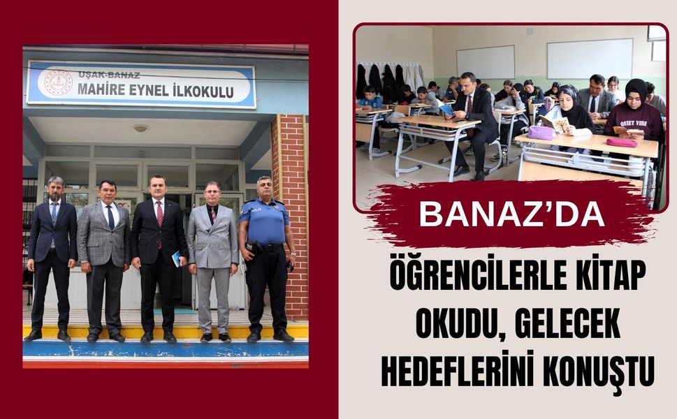 Banaz’da Öğrencilerle Kitap Okudu, Gelecek Hedeflerini Konuştu