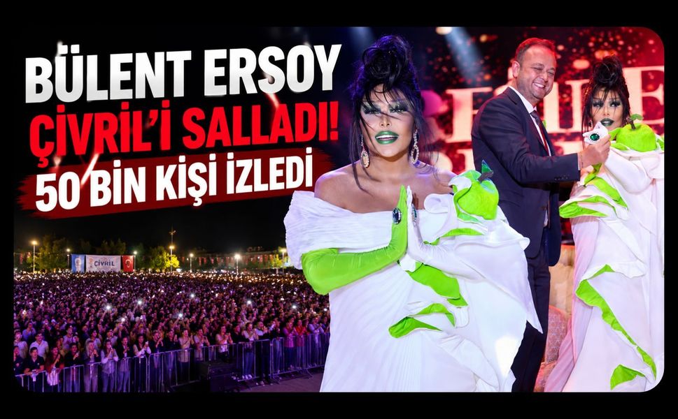 BÜLENT ERSOY ÇİVRİL’İ SALLADI! 50 BİN KİŞİ İZLEDİ