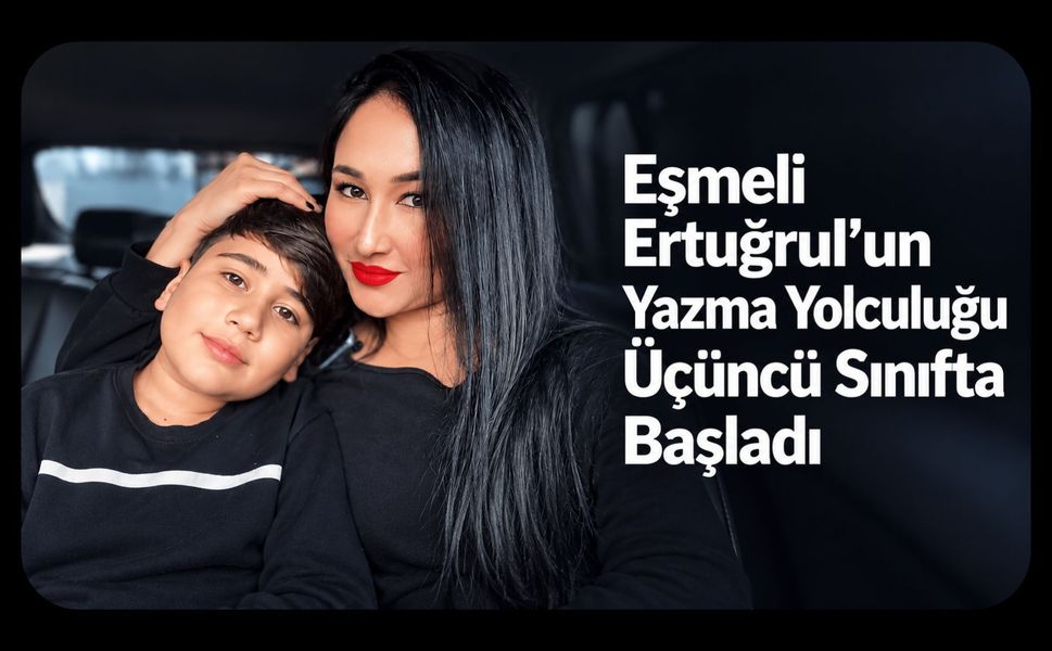 Eşmeli Ertuğrul’un Yazma Yolculuğu Üçüncü Sınıfta Başladı