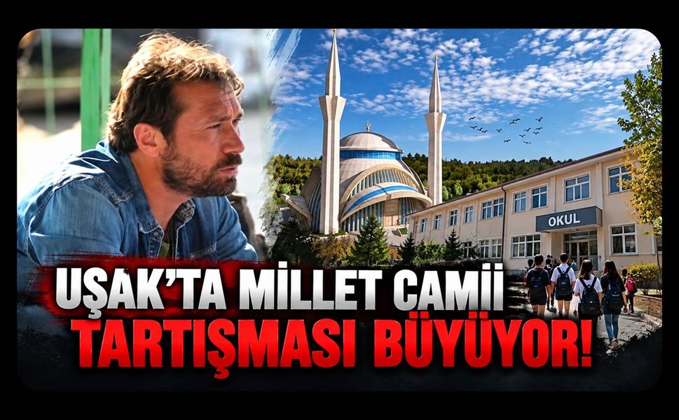 Uşak’ta Millet Camii Tartışması Büyüyor!