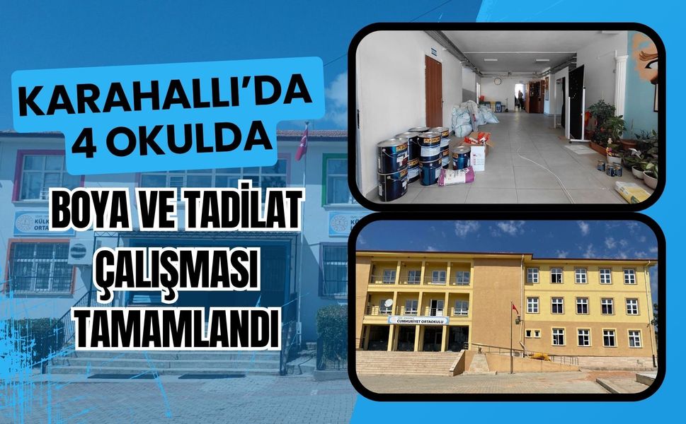 Karahallı’da 4 Okulda Boya ve Tadilat Çalışması Tamamlandı