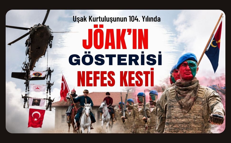 Uşak Kurtuluşunun 104. Yılında JÖAK’ın Gösterisi Nefes Kesti