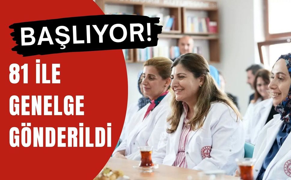 Başlıyor! 81 İle Genelge Gönderildi