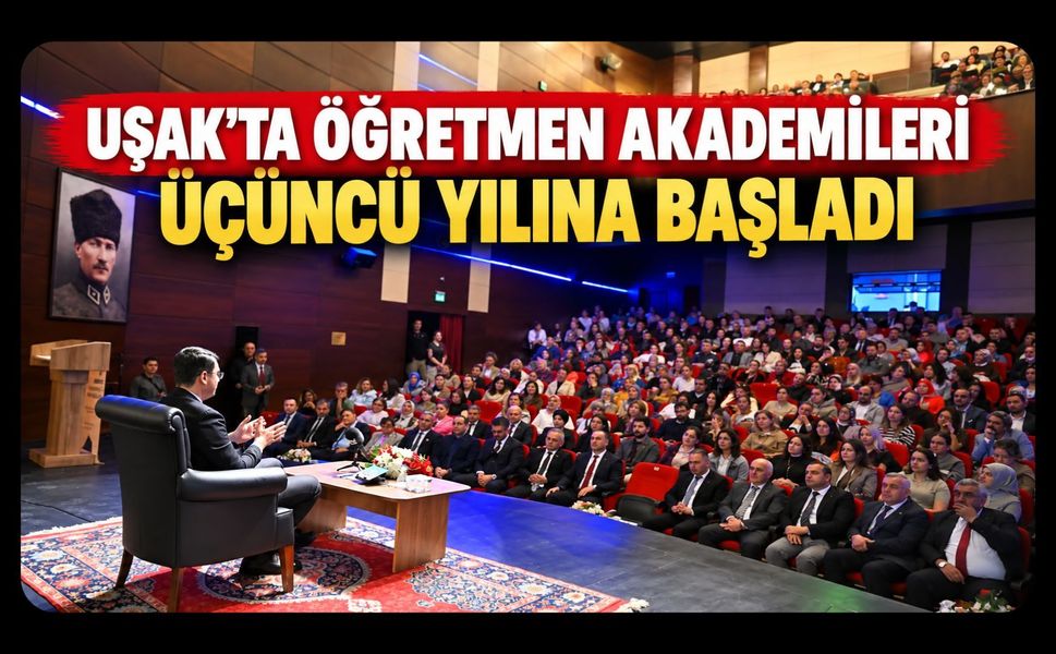 Uşak’ta Öğretmen Akademileri Üçüncü Yılına Başladı