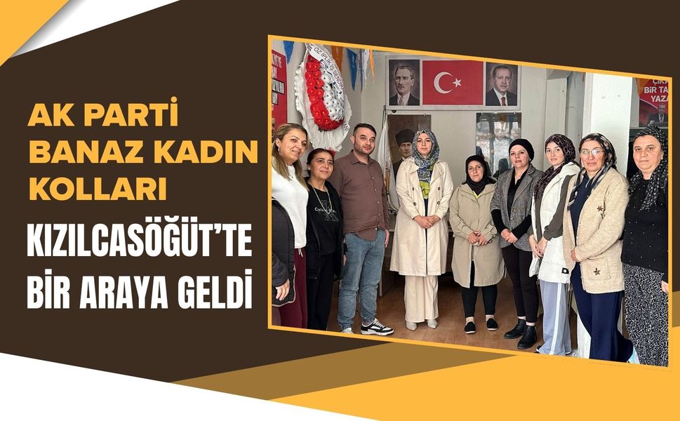 AK Parti Banaz Kadın Kolları Kızılcasöğüt’te Bir Araya Geldi