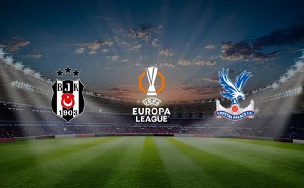 Beşiktaş Avrupa’da Crystal Palace Karşısında! İşte Maçın Saati ve Hakemi