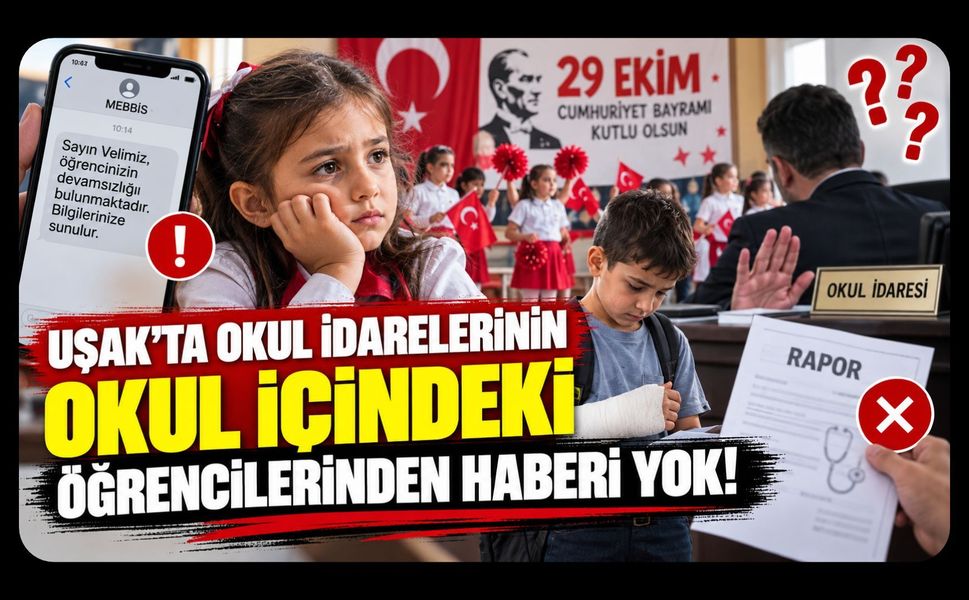 Uşak'ta Okul İdarelerinin Okul İçindeki Öğrencilerinden Haberi Yok!