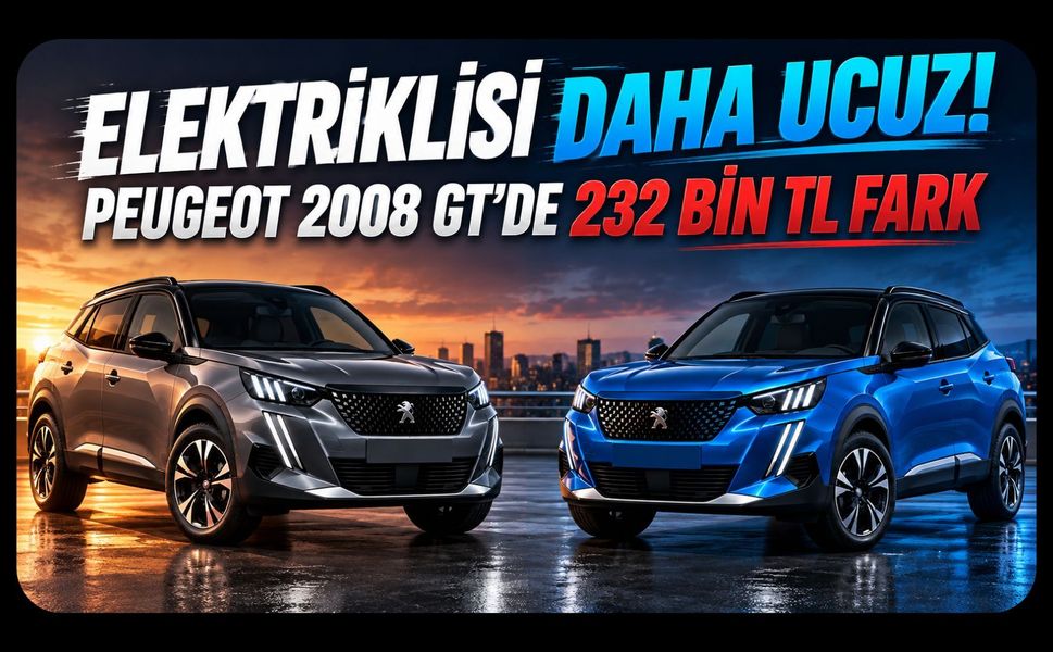 “ELEKTRİKLİSİ DAHA UCUZ!” “2008’DE 232 BİN TL FARK”