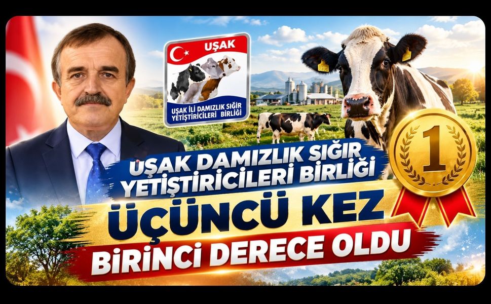 Uşak Damızlık Sığır Yetiştiricileri Birliği Üçüncü Kez Birinci Derece Oldu