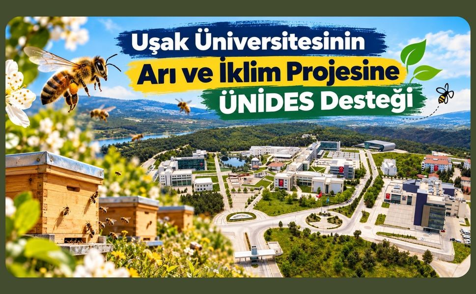 Uşak Üniversitesinin Arı ve İklim Projesine ÜNİDES Desteği