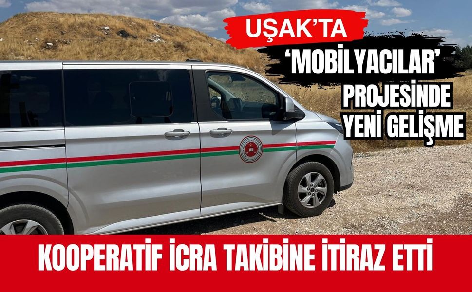 Uşak’ta ‘Mobilyacılar’ Projesinde Yeni Gelişme: Kooperatif İcra Takibine İtiraz Etti