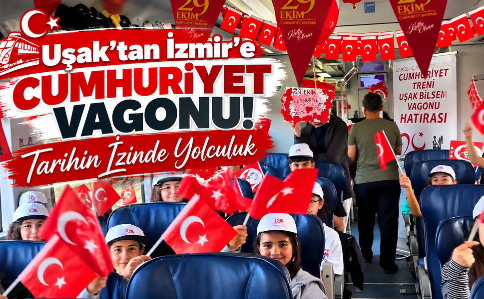 Uşak’tan İzmir’e Cumhuriyet Vagonu! Tarihin İzinde Yolculuk
