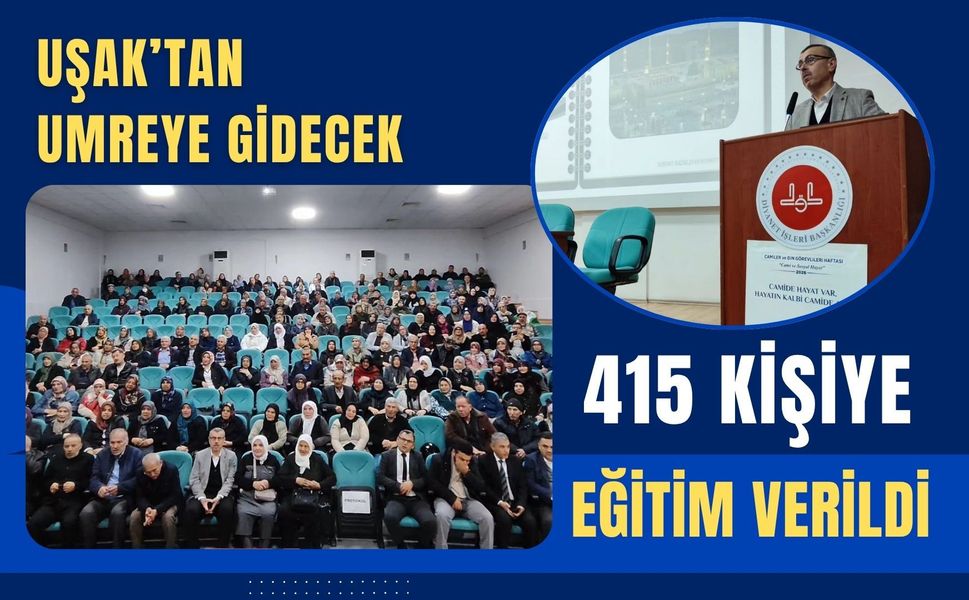 Uşak’tan Umreye Gidecek 415 Kişiye Eğitim Verildi