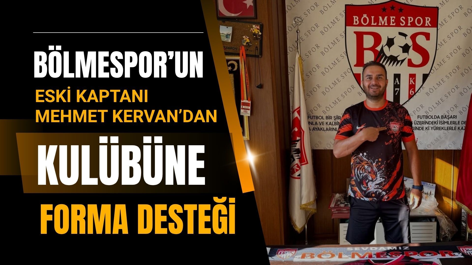Bölmespor’un Eski Kaptanı Mehmet Kervan’dan Kulübüne Forma Desteği