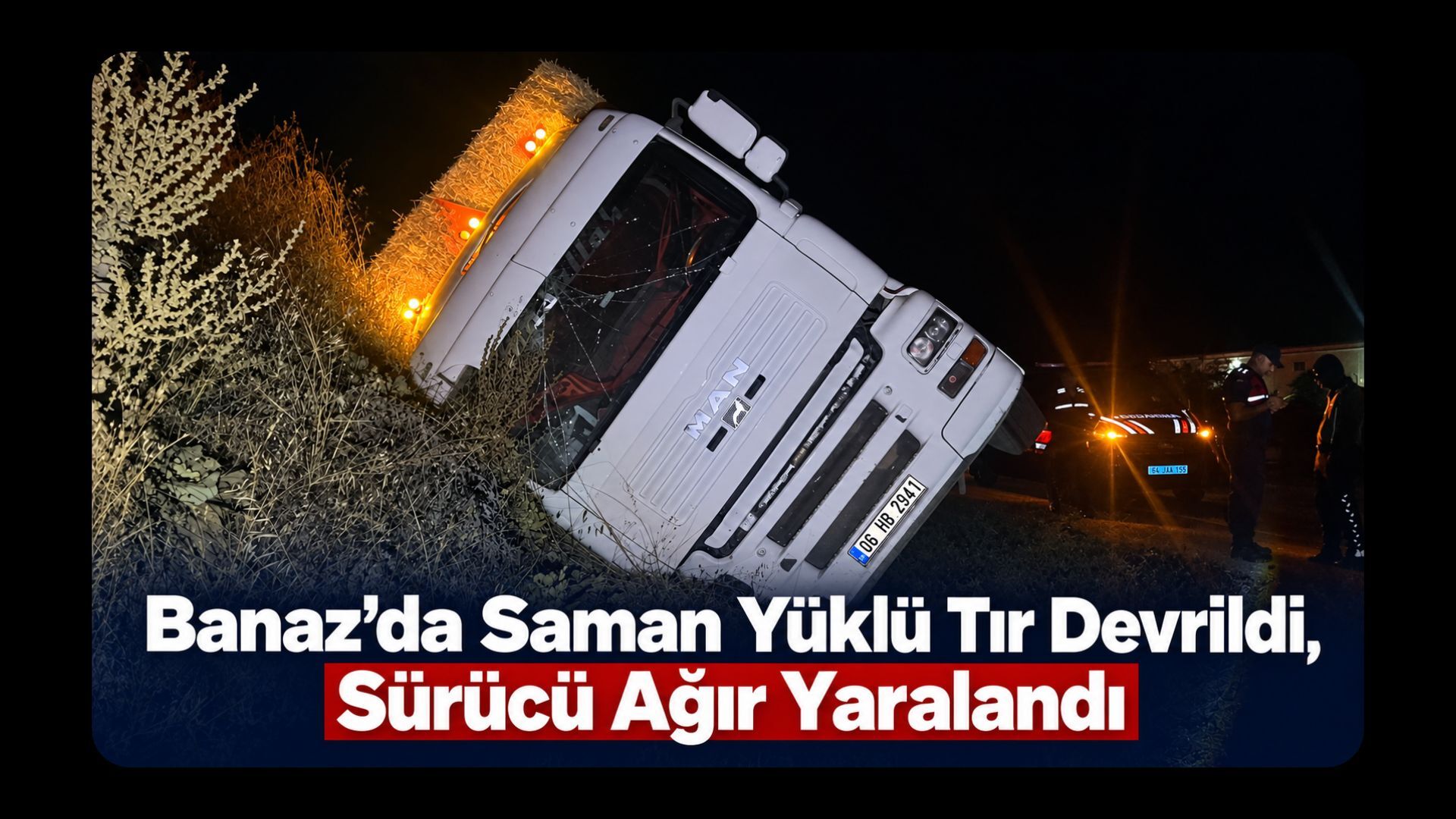 Banaz’da Saman Yüklü Tır Devrildi, Sürücü Ağır Yaralandı