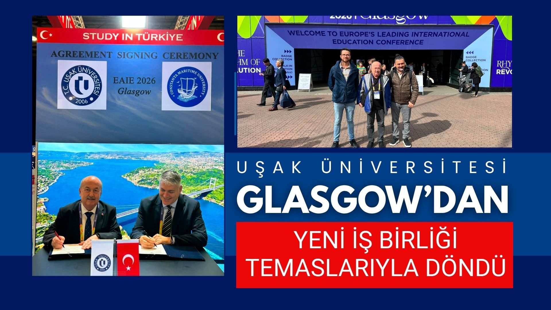 Uşak Üniversitesi Glasgow’dan Yeni İş Birliği Temaslarıyla Döndü