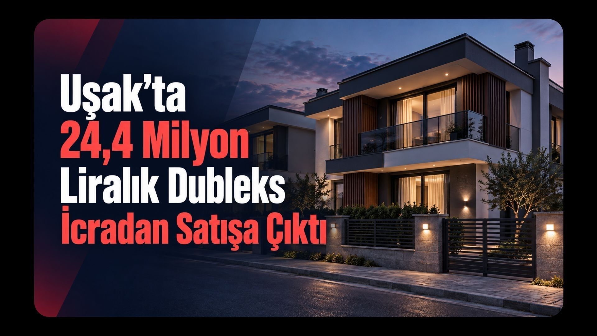 Uşak’ta 24,4 Milyon Liralık Dubleks İcradan Satışa Çıktı